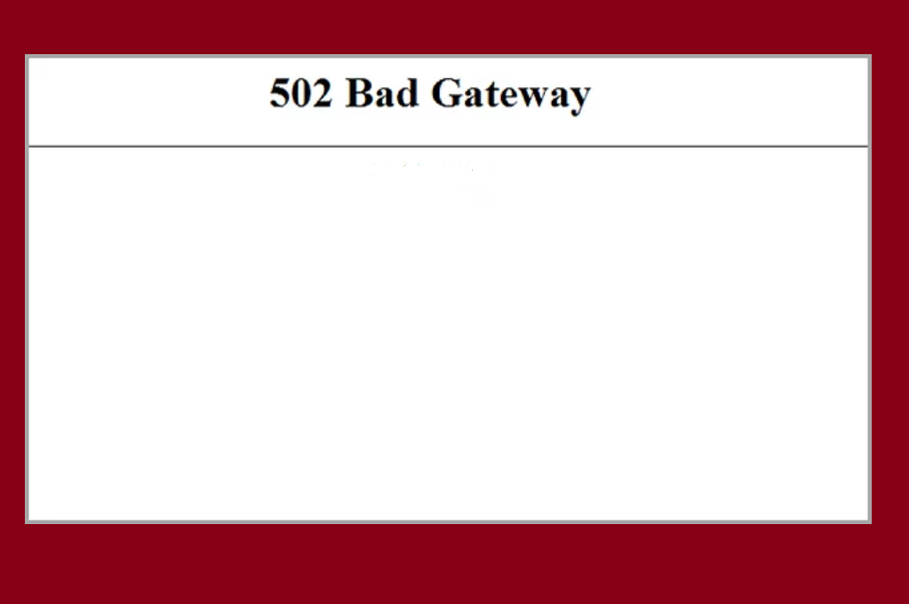 502 bad gateway