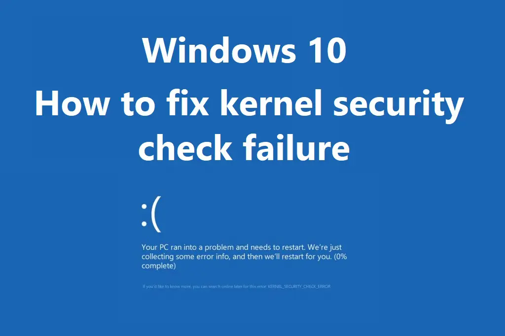 kernel security check failure