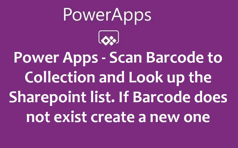 PowerApps Scan Barcode